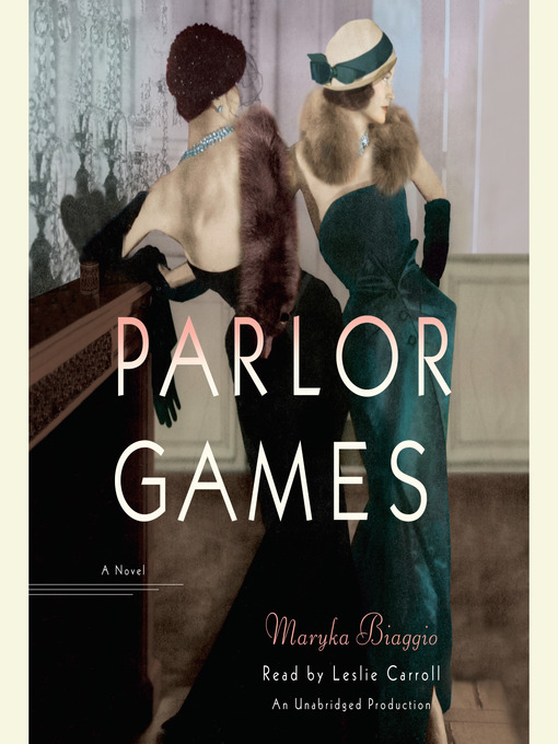 Title details for Parlor Games by Maryka Biaggio - Wait list